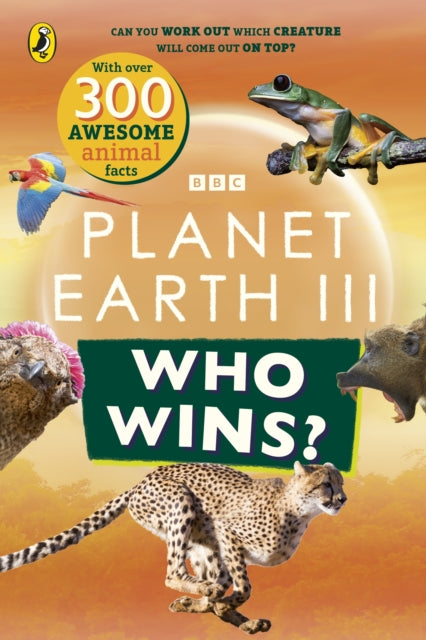 Book cover of: Who Wins? Planet Earth III