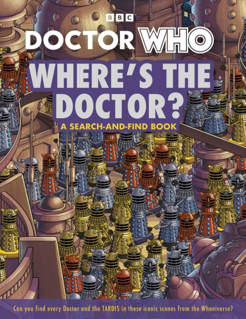 Doctor Who: Where's the Doctor?, A search-and-find book 9781405973861 Who