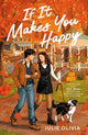 Book cover of: If It Makes You Happy