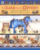 Iliad and the Odyssey 9781406303483 Marcia Williams