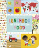 Book cover of: Lunchbox: The Story of Your Food. By: Christine Butterworth