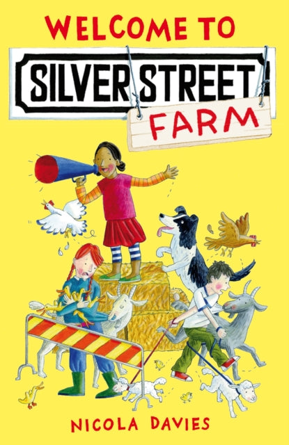 Book cover of: Welcome to Silver Street Farm. By: Nicola Davies