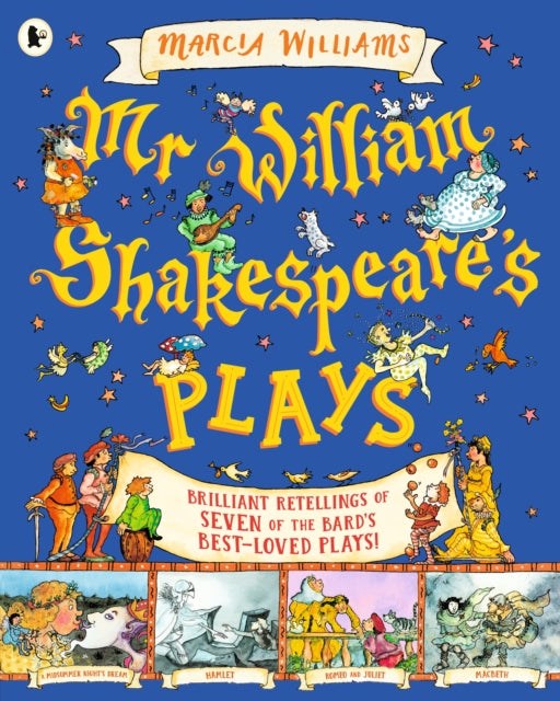 Mr William Shakespeare's Plays 9781406323344 Marcia Williams