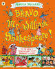 Bravo, Mr William Shakespeare!: See Seven of Shakespeare's Plays Brought to Life! 9781406323351 Marcia Williams
