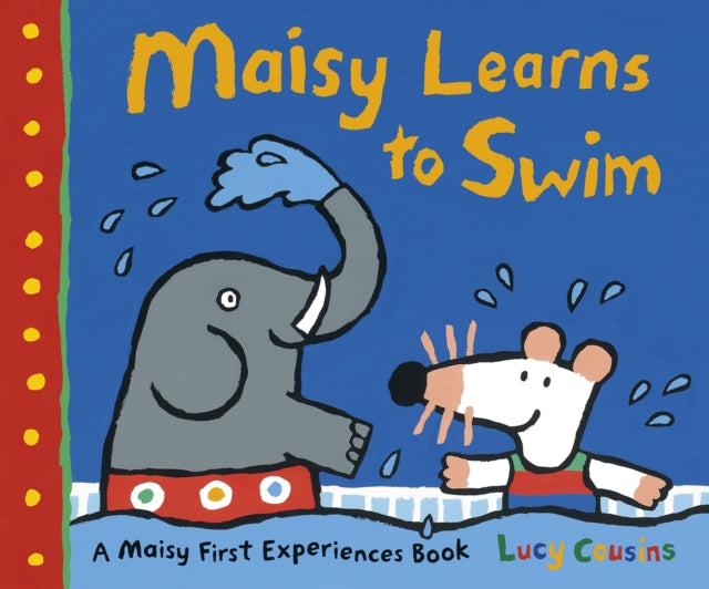 Book cover of: Maisy Learns to Swim