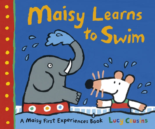 Book cover of: Maisy Learns to Swim