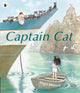 Book cover of: Captain Cat. By: Inga Moore