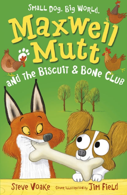 Book cover of: Maxwell Mutt and the Biscuit & Bone Club. By: Steve Voake
