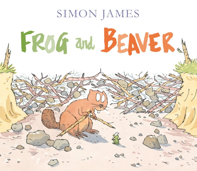 Book cover of: Frog and Beaver. By: Simon James