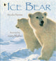 Book cover of: Ice Bear. By: Nicola Davies