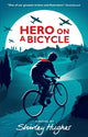 Hero on a Bicycle 9781406366174 Shirley Hughes