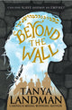 Book cover of: Beyond the Wall. By: Tanya Landman