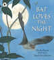 Book cover of: Bat Loves the Night. By: Nicola Davies