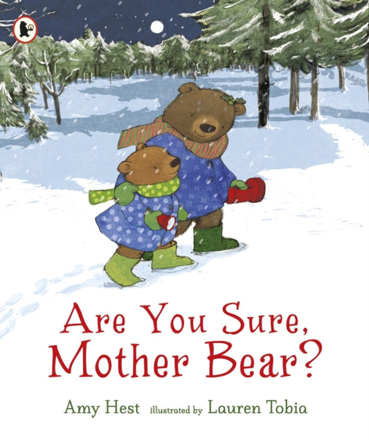 Book cover of: Are You Sure, Mother Bear?. By: Amy Hest