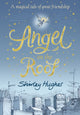 Angel on the Roof 9781406379648 Shirley Hughes