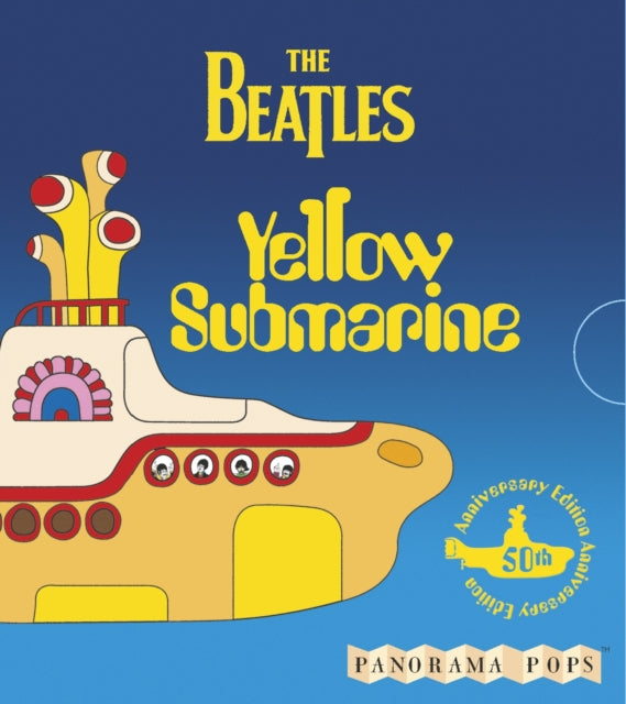 Book cover of: Yellow Submarine: Panorama Pops. By: The Beatles (author)