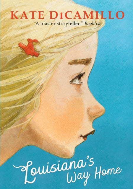 Book cover of: Louisiana's Way Home. By: Kate DiCamillo