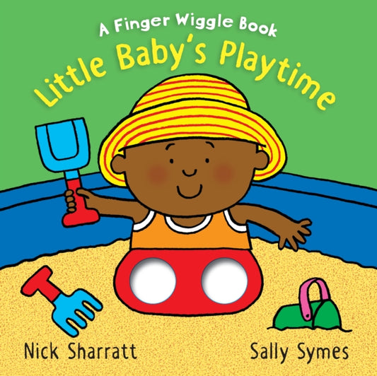 Book cover of: Little Baby's Playtime: A Finger Wiggle Book. By: Sally Symes