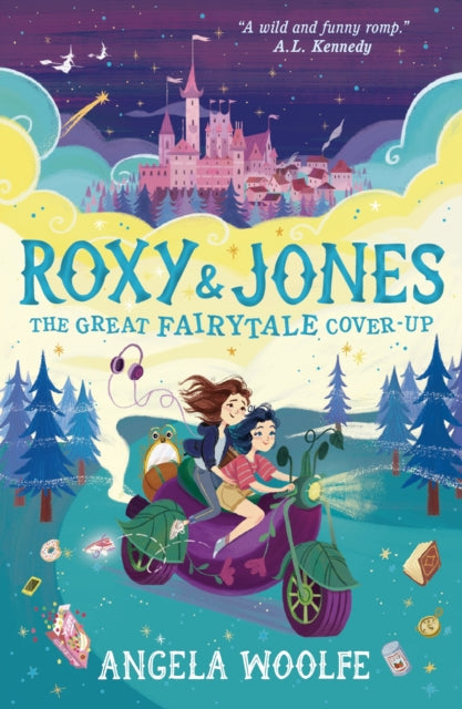 Book cover of: Roxy & Jones: The Great Fairytale Cover-Up. By: Angela Woolfe