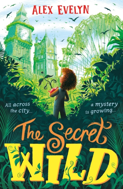 Secret Wild 9781406399394 Alex Evelyn