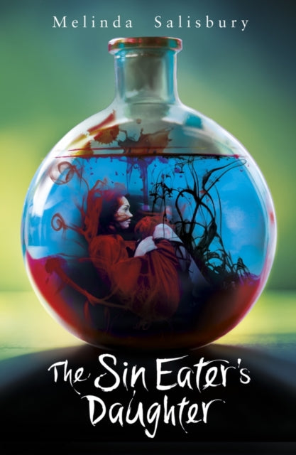 Book cover of: Sin Eater's Daughter. By: Melinda Salisbury