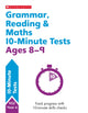 Book cover of: Grammar, Reading & Maths 10-Minute Tests Ages 8-9. By: Giles Clare