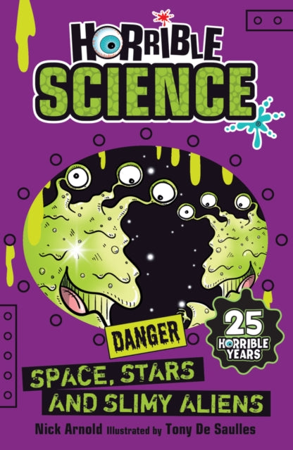 Book cover of: Space, Stars and Slimy Aliens. By: NICK ARNOLD