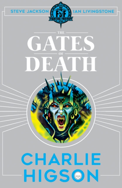 Book cover of: Fighting Fantasy: The Gates of Death