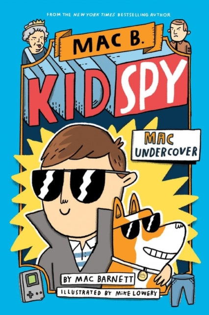 Mac Undercover (Mac B, Kid Spy #1) 9781407196343 Mac Barnett
