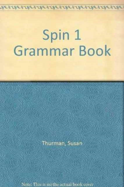 Book cover of: SPiN 1: Grammar Book (Greece). By: Thurman