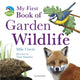Book cover of: RSPB My First Book of Garden Wildlife
