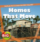 Book cover of: Homes That Move. By: Angela Royston