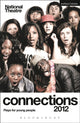 Book cover of: National Theatre Connections 2012: Plays for Young People. By: National Theatre (Great Britain)
