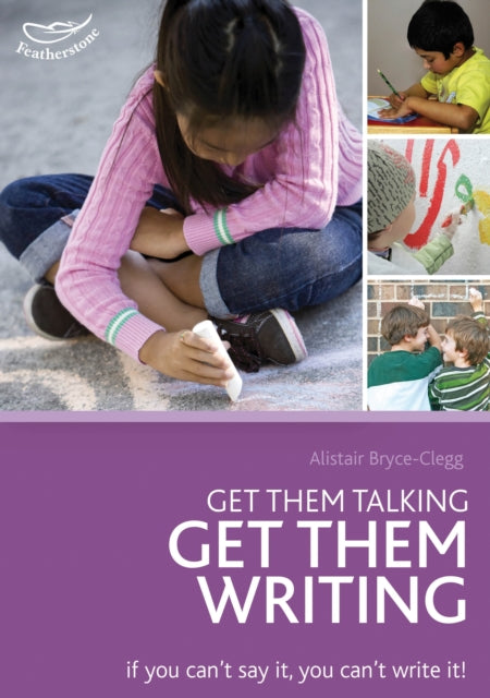 Book cover of: Get Them Talking - Get Them Writing