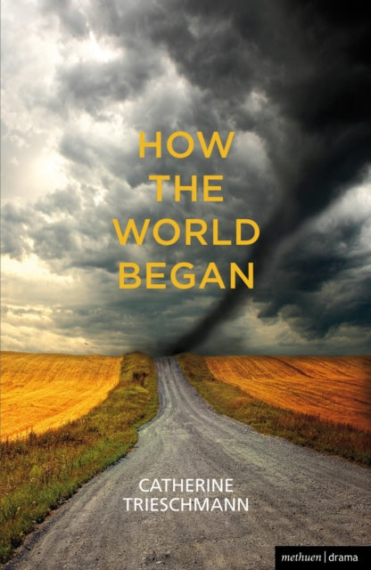 Book cover of: How the World Began. By: Catherine Trieschmann