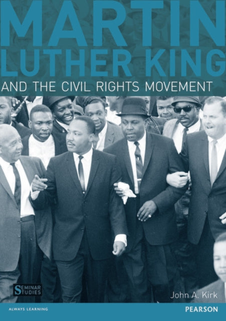 Book cover of: Martin Luther King and the Civil Rights Movement. By: John A. Kirk