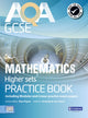 Book cover of: AQA GCSE Mathematics for Higher sets Practice Book
