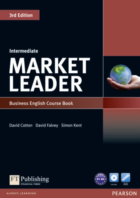 Book cover of: Market Leader 3rd Edition Intermediate Coursebook & DVD-Rom Pack. By: David Cotton