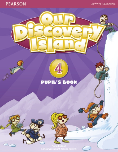 Book cover of: Our Discovery Island Level 4 Student's Book. By: Fiona Beddall