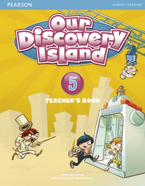 Book cover of: Our Discovery Island Level 5 Teacher's Book. By: Alinka Kountoura