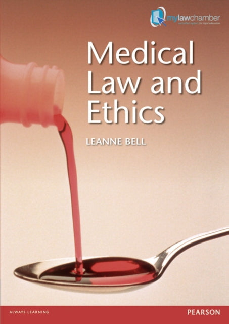 Book cover of: Medical Law and Ethics. By: Leanne Bell