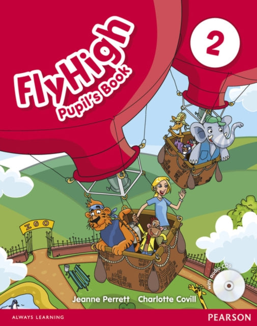 Book cover of: Fly High Level 2 Pupil's Book and CD Pack. By: Charlotte Covill