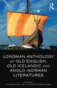 Book cover of: Longman Anthology of Old English, Old Icelandic, and Anglo-Norman Literatures. By: North, Richard