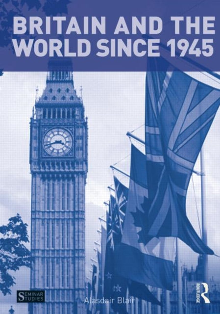 Book cover of: Britain and the World since 1945