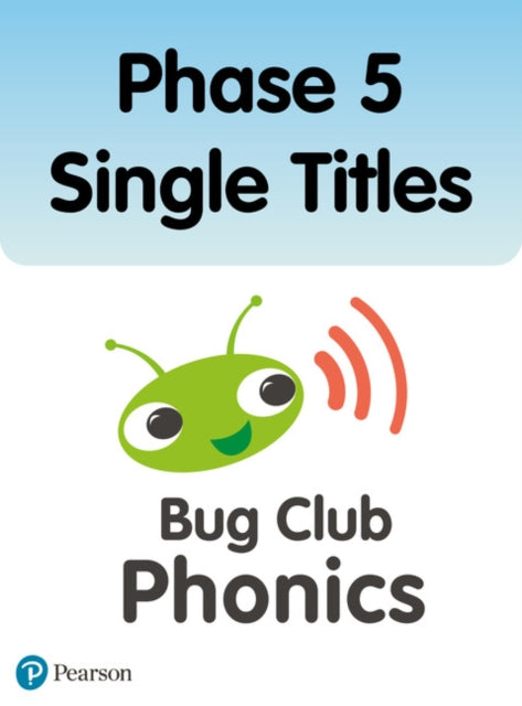 Book cover of: Phonics Bug Phase 5 Single Titles