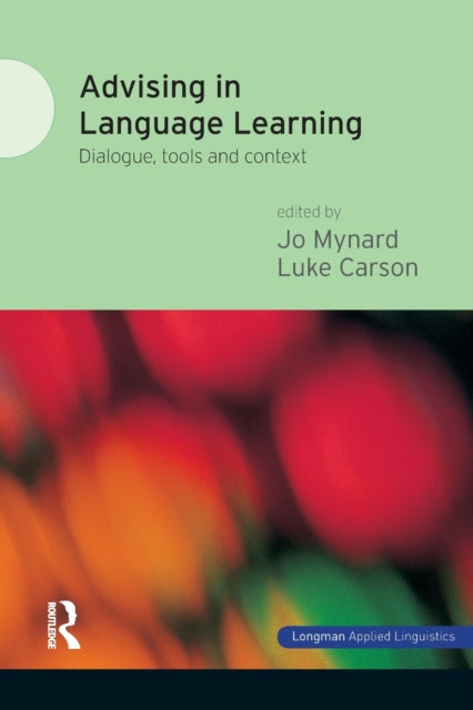 Book cover of: Advising in Language Learning. By: Jo Mynard