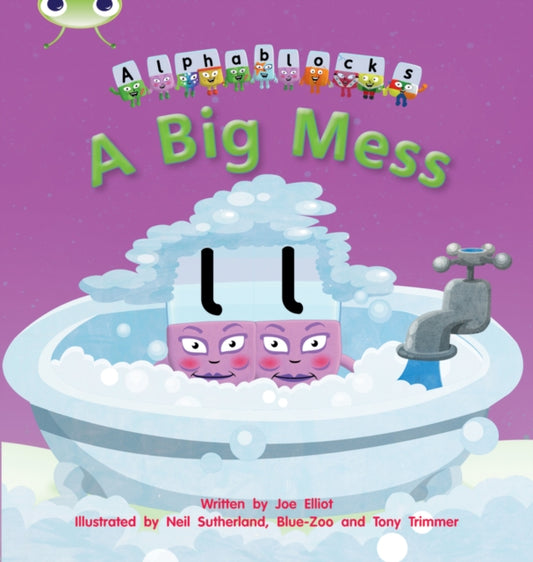 Book cover of: Bug Club Phonics - Phase 2 Unit 5: Alphablocks A Big Mess. By: Joe Elliot