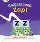 Book cover of: Bug Club Phonics - Phase 3 Unit 7: Alphablocks Zap!. By: Harris, Caroline