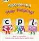 Book cover of: Bug Club Phonics - Phase 4 Unit 12: Alphablocks Stop Helping!. By: Catherine Baker