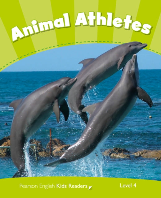 Book cover of: Level 4: Animal Athletes CLIL. By: Caroline Laidlaw